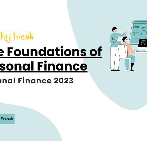 What is the Five Foundations of Personal Finance - Wealthy Freak